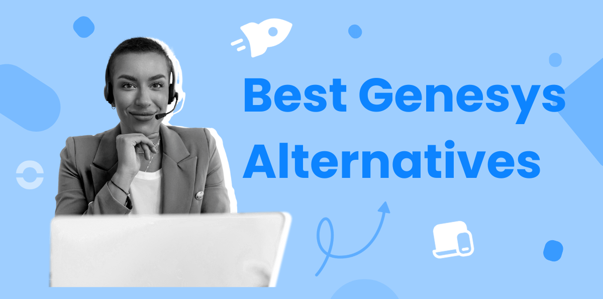 Genesys Alternatives 2025: Elevate Call Center Performance