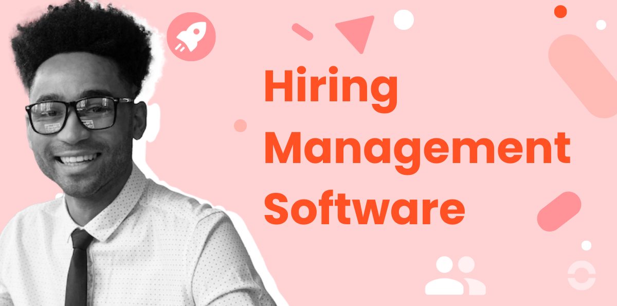Top 6 Hiring Management Software (2025)