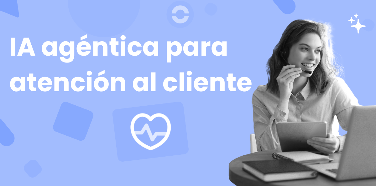 IA Agéntica para Atención al Cliente en 2026