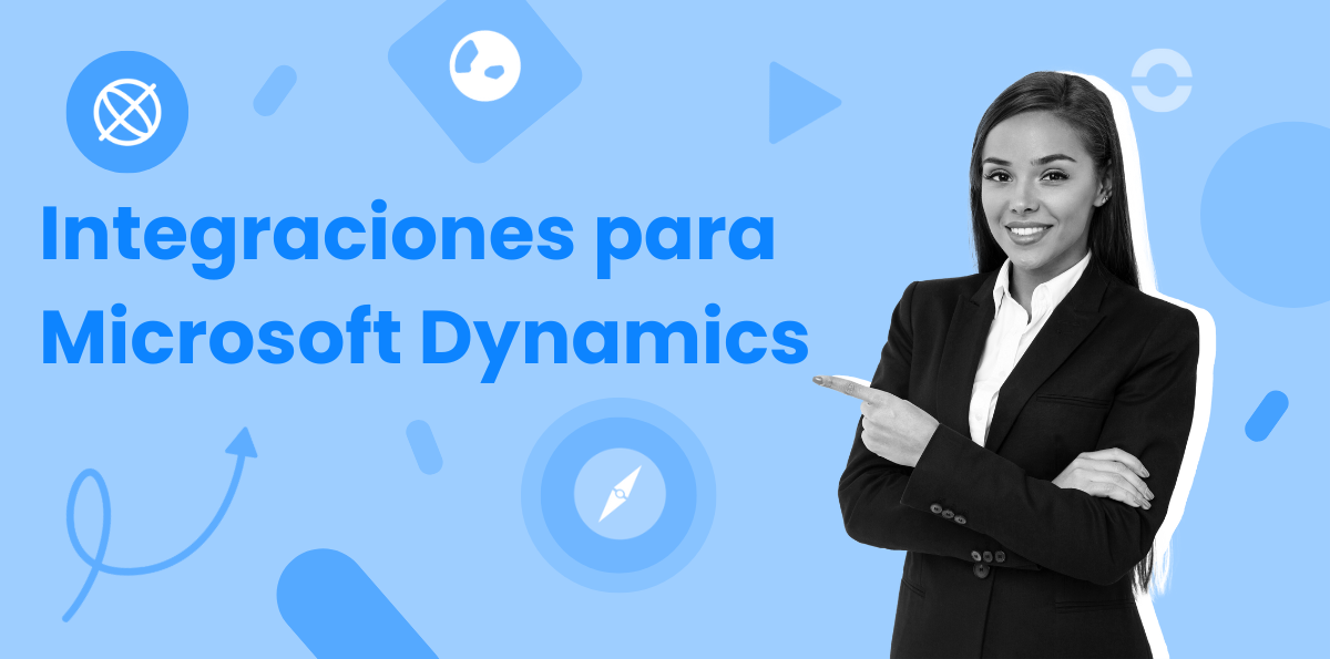 Las 7 mejores integraciones Microsoft Dynamics para Empresas