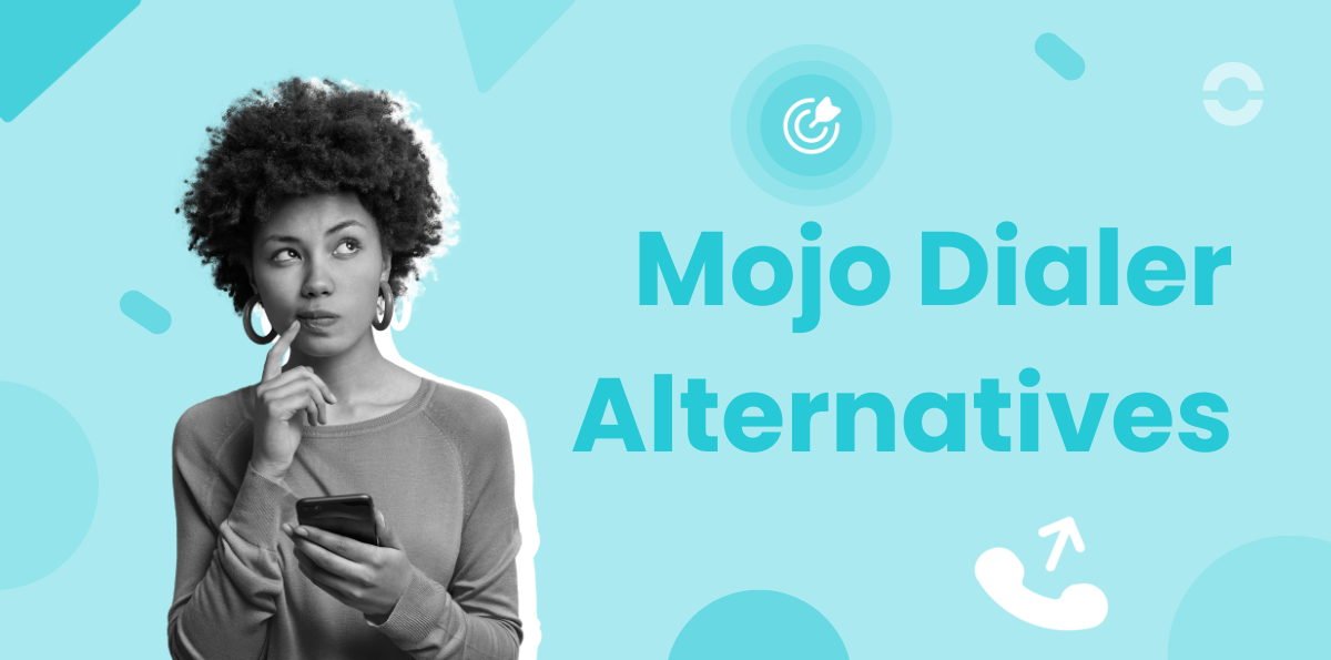 10 Best Mojo Dialer Alternatives for Real Estate (Tested & Compared)