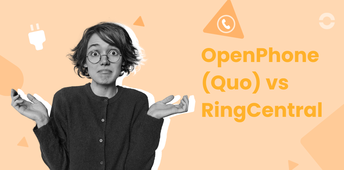 OpenPhone or RingCentral? A Complete Comparison for Businesses