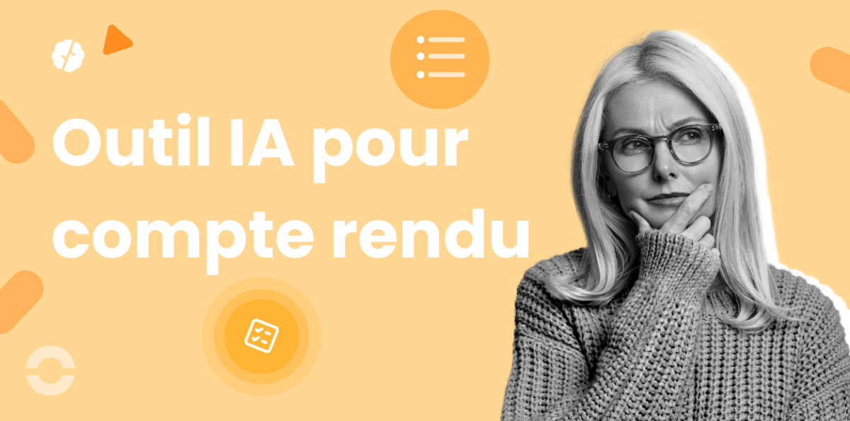 7 outils IA pour compte rendu de réunion