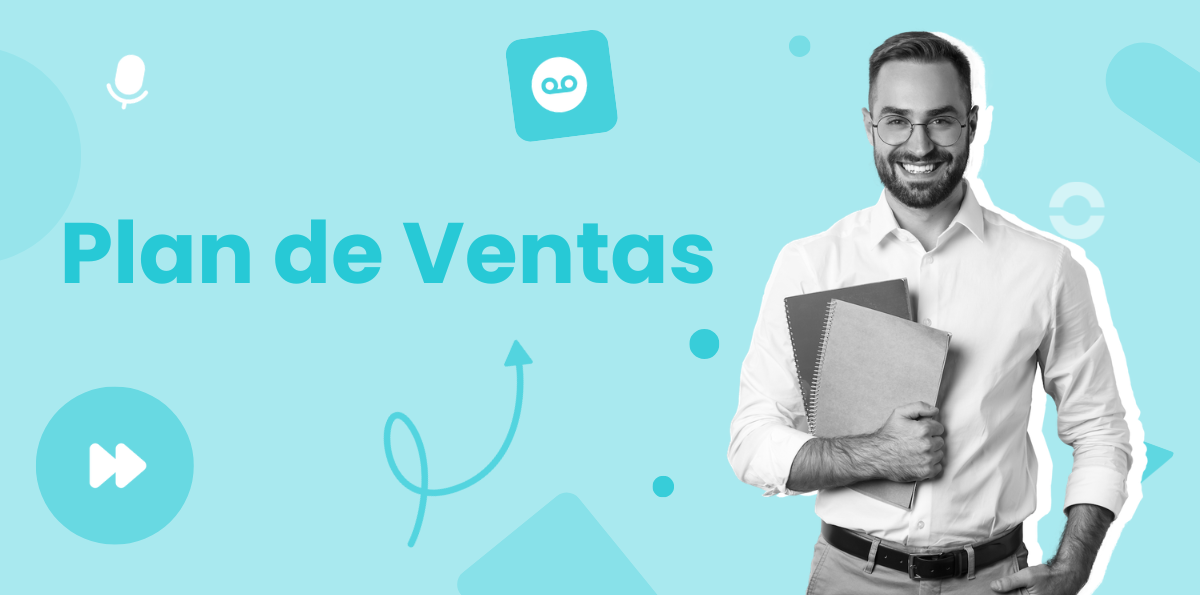 Cómo Crear un Plan de Ventas con Estrategias Infalibles para Convertir Clientes