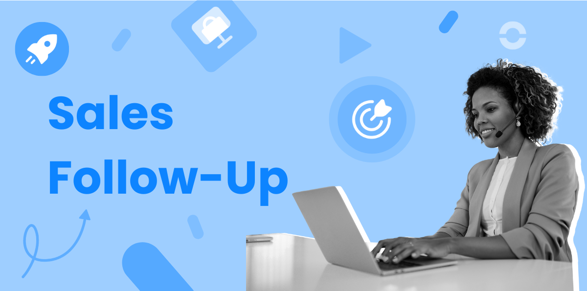 A Complete Guide to Sales Follow-Up