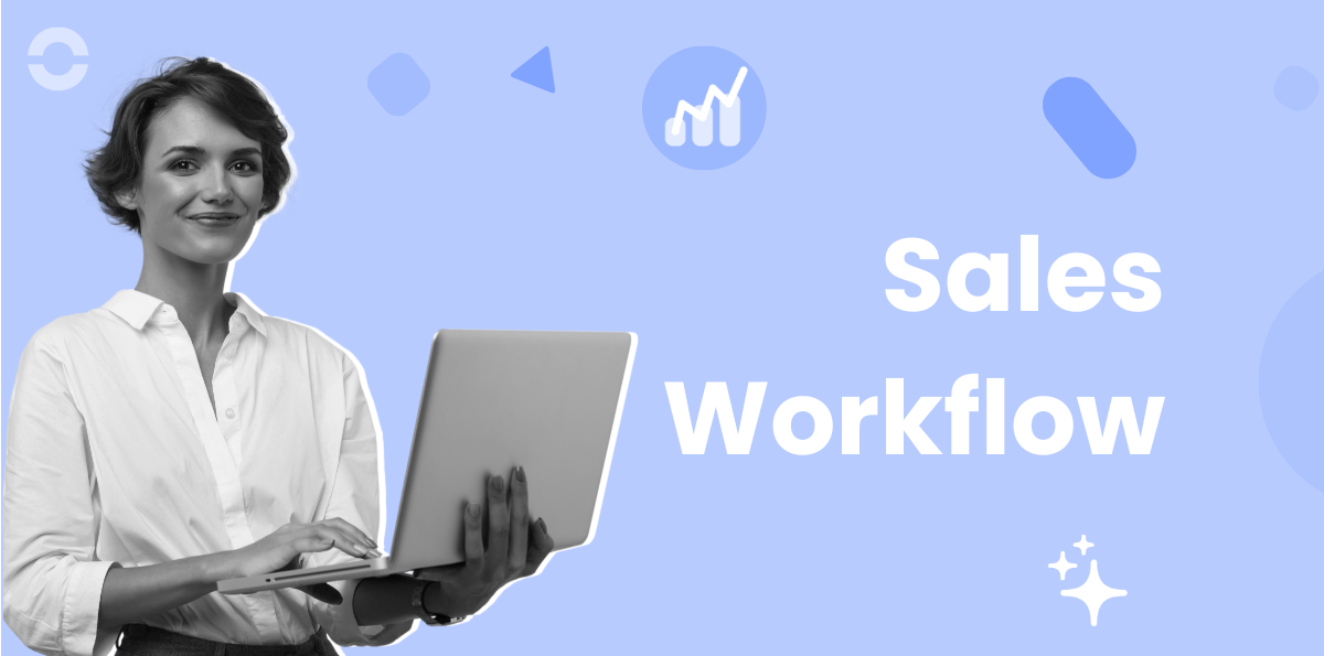 What Is a Sales Workflow?
