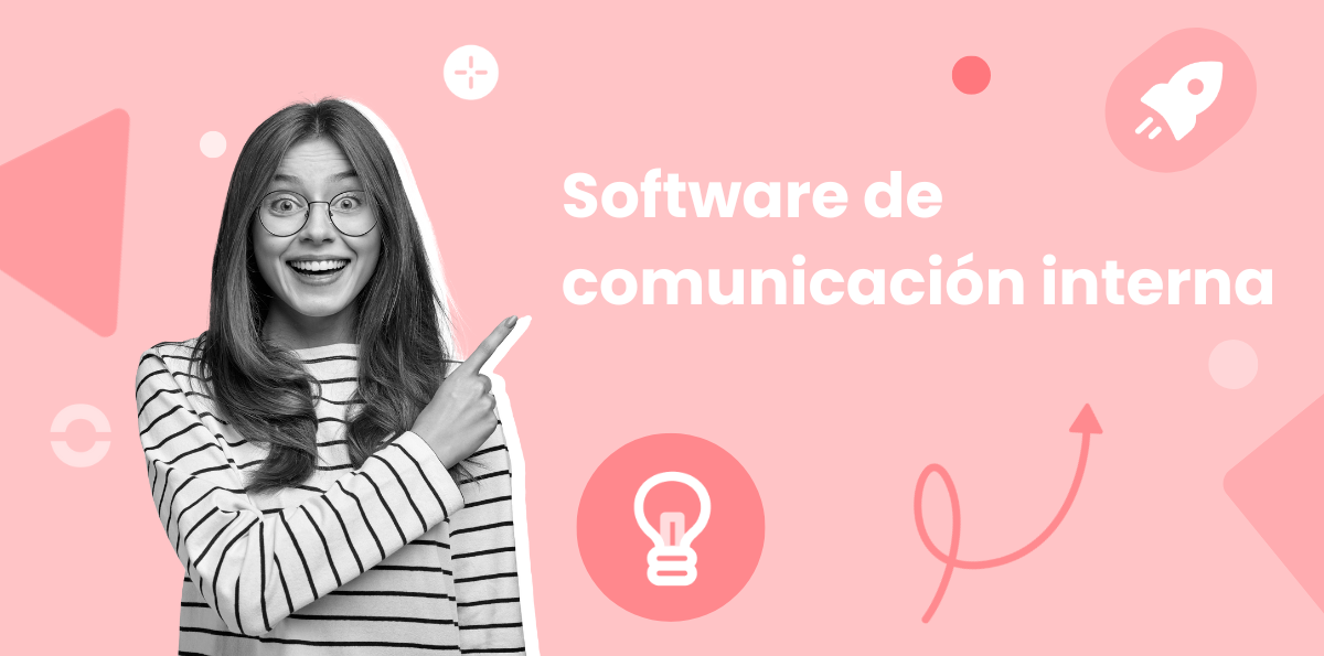 Los 10 mejores software de comunicación interna para empresas