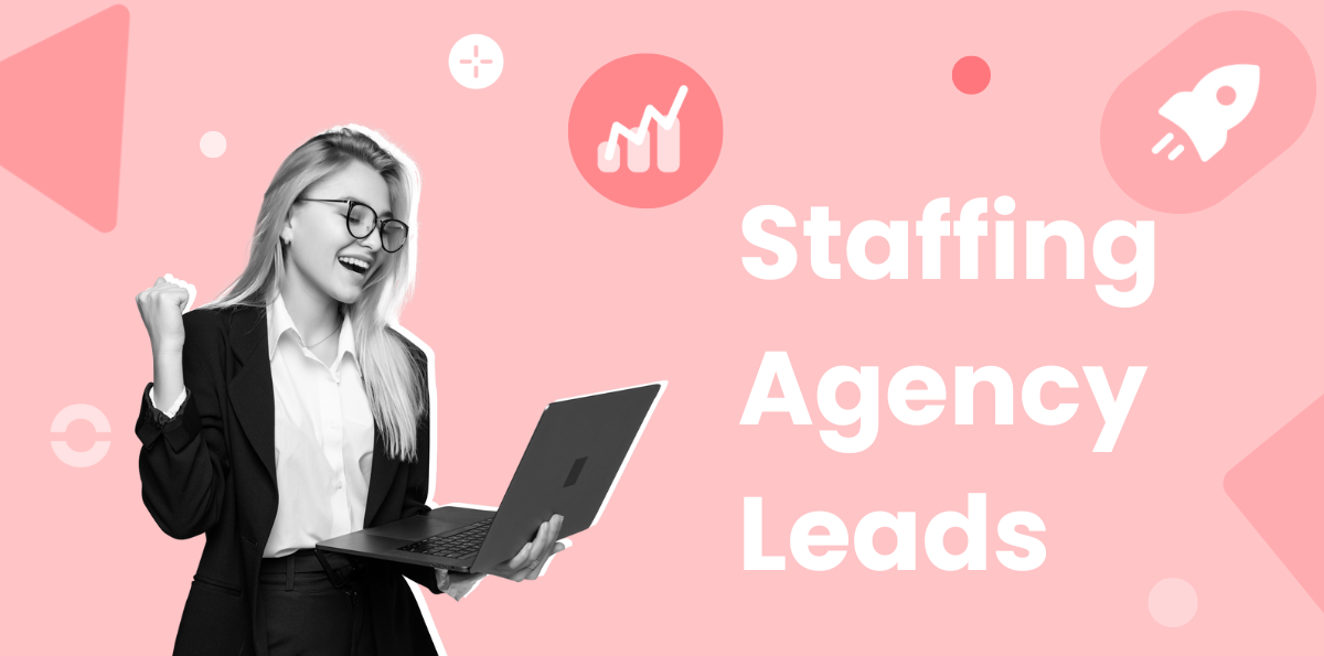 The 21 Best Staffing Agency Leads Software, Also for Recruiters