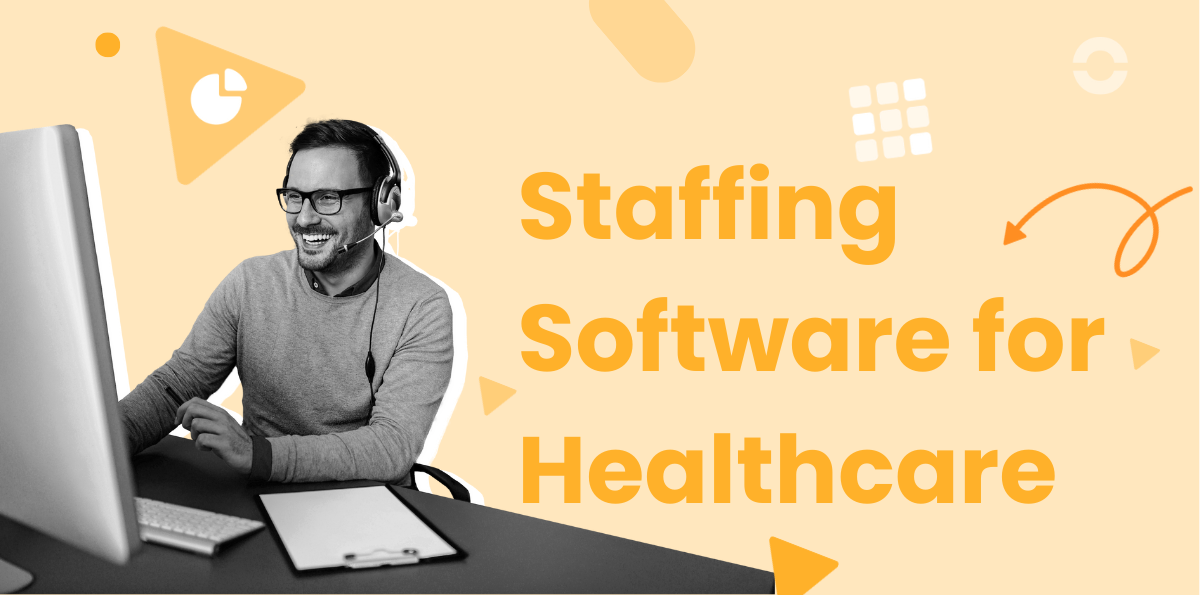Best 12 Staffing Software for Healthcare in 2025