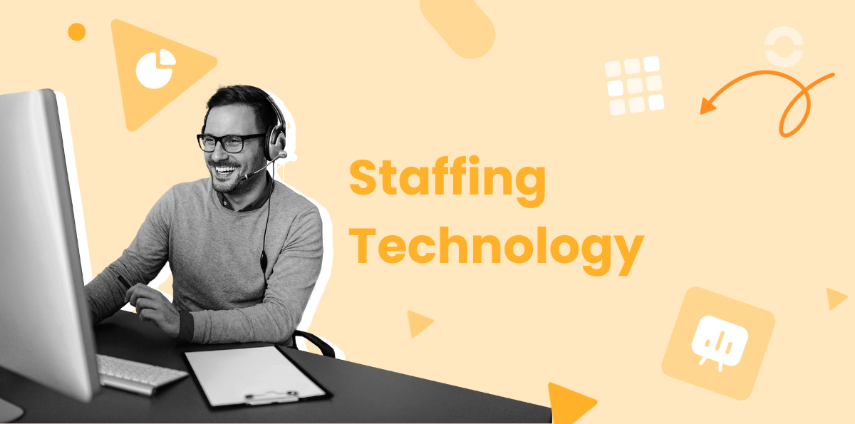 Staffing technology: 6 strategies for agencies’ success