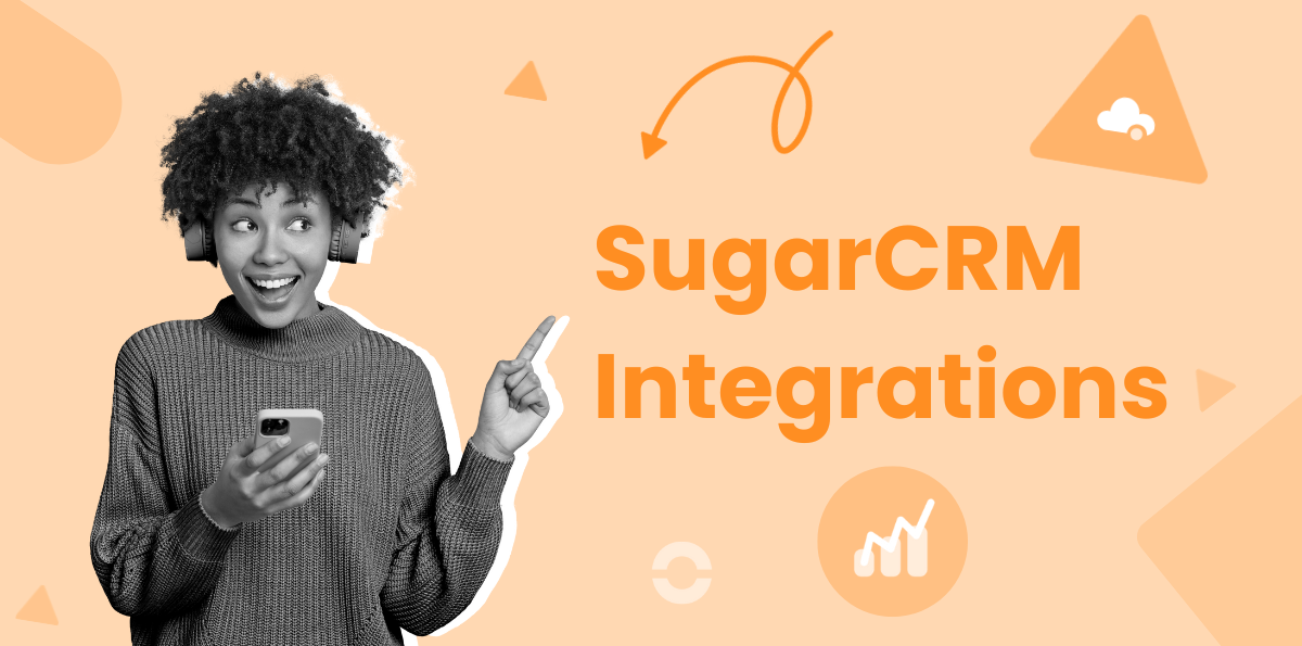 Top 10 SugarCRM Integrations to Boost Your ROI