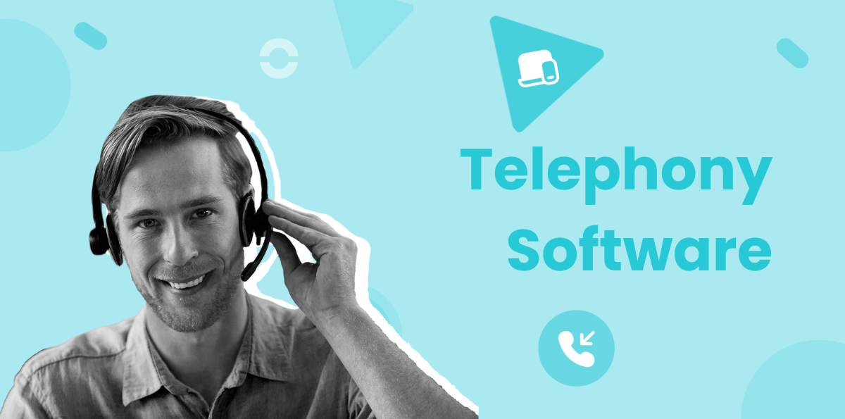 Telephony Software: The Best Tools 2025