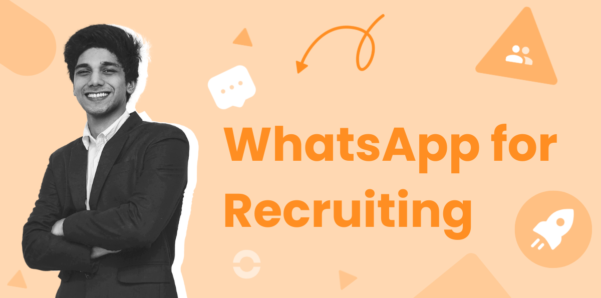How Recruiters Can Use WhatsApp For Recruiting Candidates?