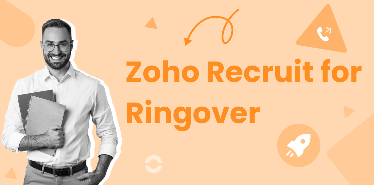 Automatic call logs, AI transcripts, and better decision-making for recruiters with Zoho Recruit and Ringover