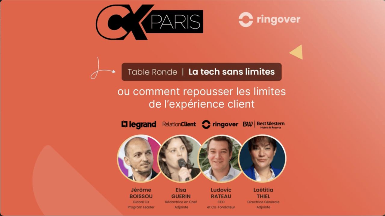 La Tech sans limites ou comment repousser les limites de l’expérience client | CX Paris 2025