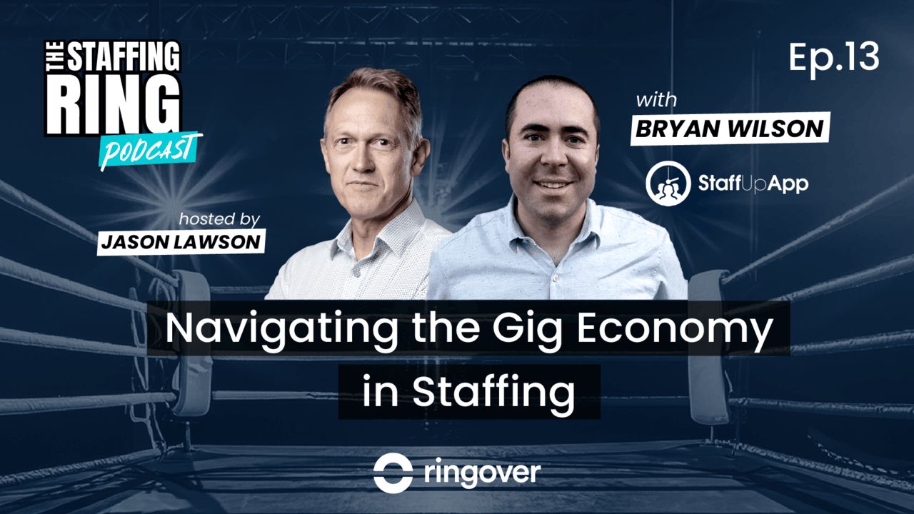 Navigating the Gig Economy in Staffing - Episode #13