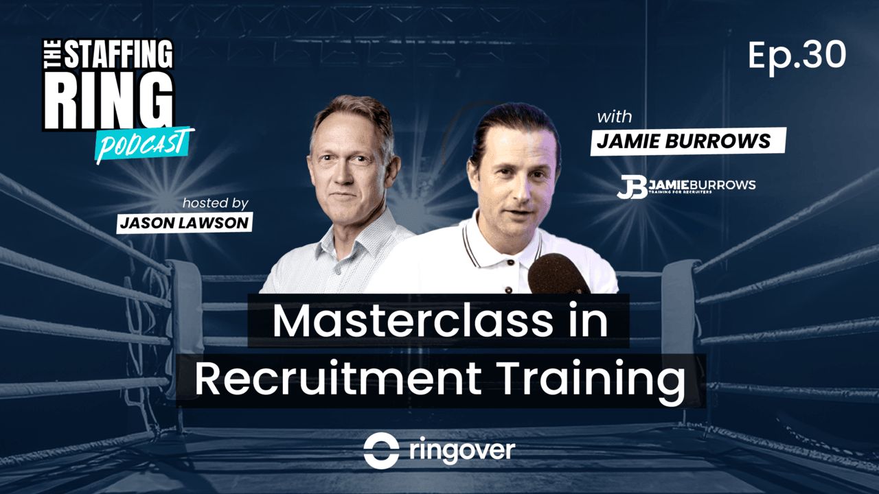 Masterclass in Recruitment Training with Jamie Burrows - Episode #30
